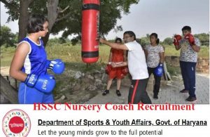 hssc nursery coach recruitment